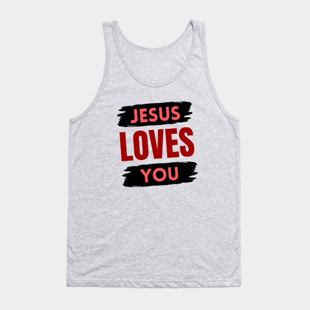 Jesus Loves You | Christian Tank Top by All Things Gospel